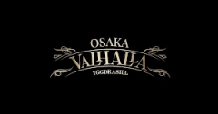 YGGDRASILL -VALHALLA OSAKA-