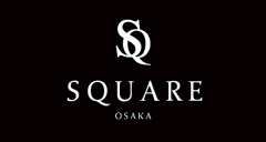 SQUARE OSAKA