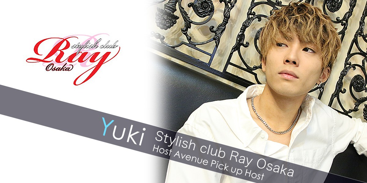 「Stylish club Ray Osaka」友希さんのピックアップホスト画像